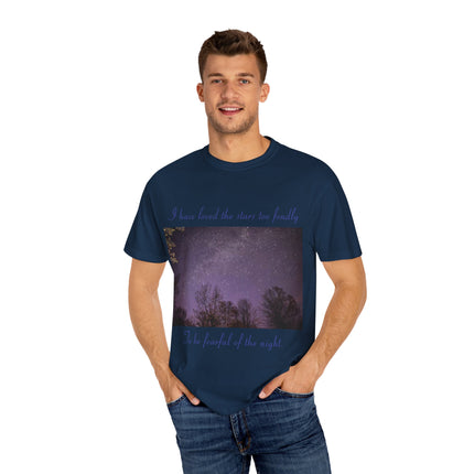 Unisex Starry Night T-Shirt - "I have loved the stars too fondly" Quote