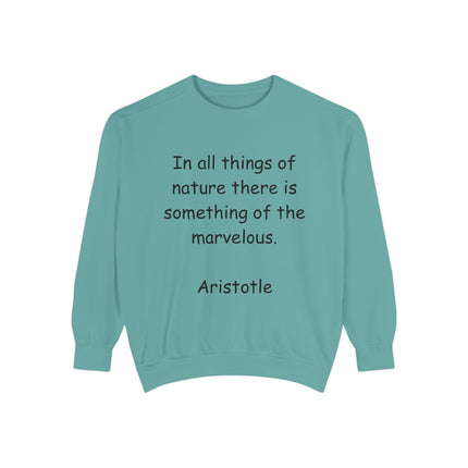 Aristotle Quote Sweatshirt – Unisex Garment-Dyed on Nature & Wonder