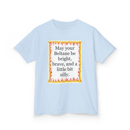 Beltane Kids T‑Shirt — "May your Beltane be bright, brave, and a little bit silly"