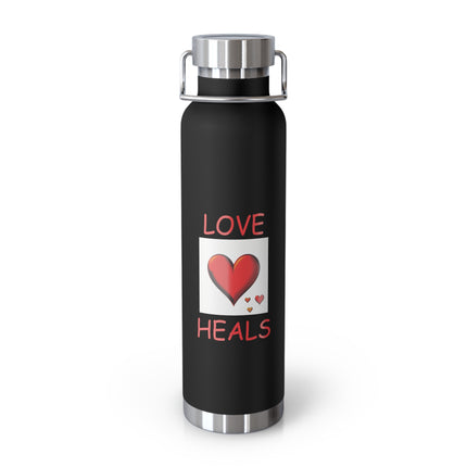 Insulated Bottle — "Love Heals" 22oz Copper Vacuum Water Bottle