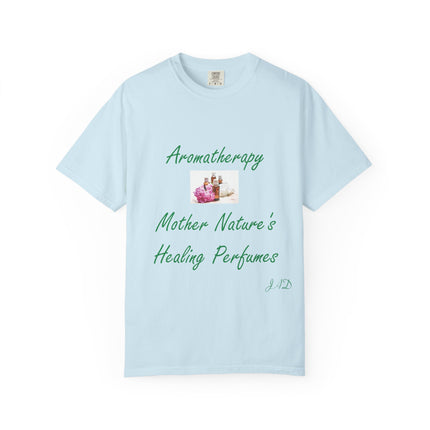 Unisex Aromatherapy T-shirt - Mother Nature’s Healing Perfumes