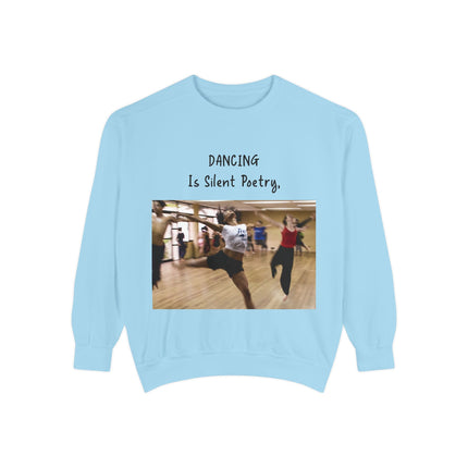 Dance Lover Gift Sweatshirt – “Dancing Is Silent Poetry” Quote