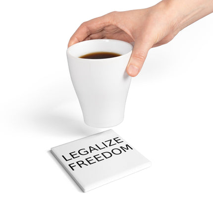Legalize Freedom Ceramic Coaster - Inspiring Home Decor
