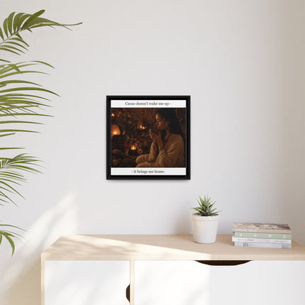 Cacao Brings Me Home Matte Framed Canvas – Cozy Boho Wall Art