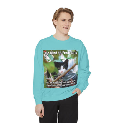 Be Kind to Feral Cats Sweatshirt — Animal Rescue Crewneck