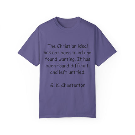 Inspirational Quote T-Shirt - Chesterton on the Christian Ideal