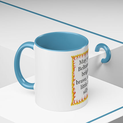 Beltane Coffee Mug — "May your Beltane be bright, brave, and a little bit silly."