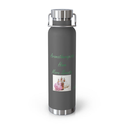 Aromatherapist Copper Vacuum Insulated Bottle - 22oz Water Bottle with Inspirational Quote