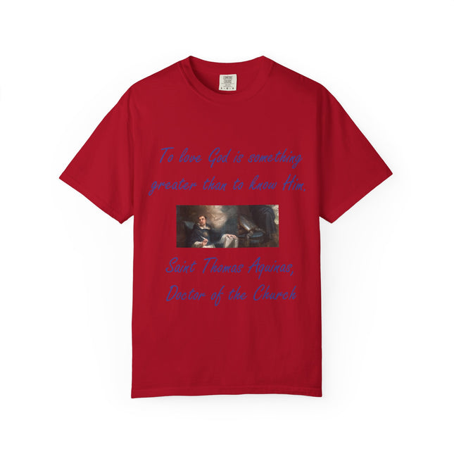 Inspirational Quote Tee – “To Love God” – Garment-Dyed