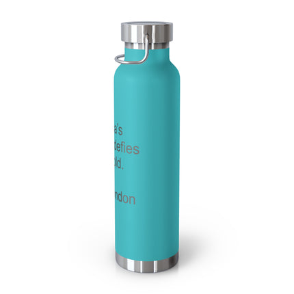 Insulated Water Bottle – “Cocoa’s warmth defies the cold.” Jack London Quote, 22oz