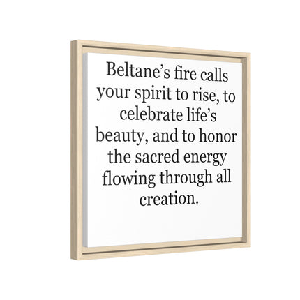 Beltane Fire Inspirational Framed Canvas Print