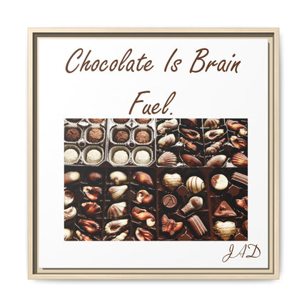 Chocolate Is Brain Fuel Canvas Print