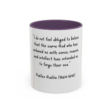 Accent Coffee Mug — Galileo Quote ‘I do not feel obliged to believe…’