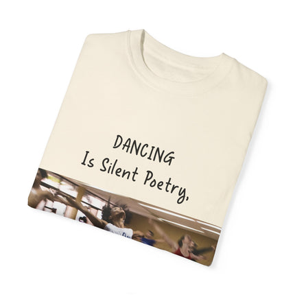 Dancing Is Silent Poetry Unisex T-Shirt - Inspirational Dance Tee
