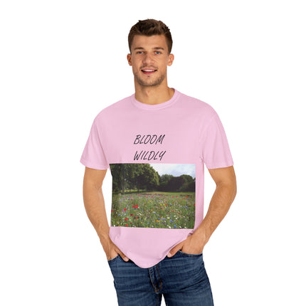 Bloom Wildly T-Shirt – Nature-Inspired Floral Tee – Unisex Garment-Dyed