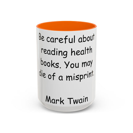 Mark Twain Quote Mug – 15oz Accent Cup for Bookish Mischief