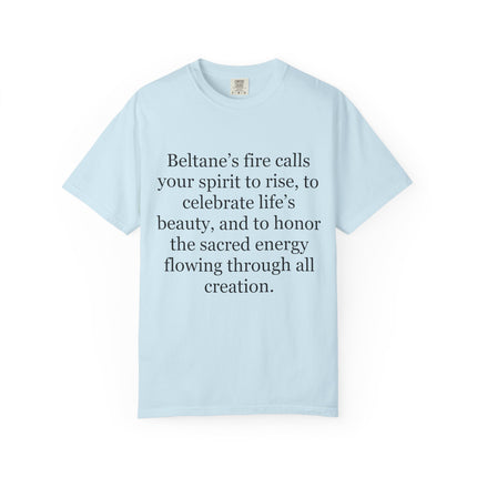 Beltane Fire Celebration T-Shirt — Spiritual Quote Tee for Pagan Festivals