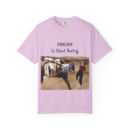 Dancing Is Silent Poetry Unisex T-Shirt - Inspirational Dance Tee