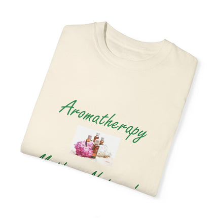 Aromatherapy T-Shirt – “Mother Nature’s Healing Perfumes” Unisex