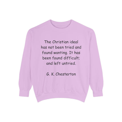 Inspirational Sweatshirt - Christian Quote by G. K. Chesterton