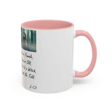 “A Witch Is a Witch” Accent Mug – 11oz Ceramic | Magical & Inclusive