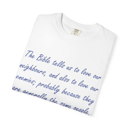 Inspirational Unisex Garment-Dyed T-Shirt - G.K. Chesterton Quote