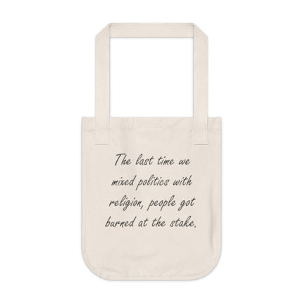Reusable Tote – Political Message – Organic Cotton