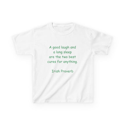 Kids Heavy Cotton™ Tee - "A Good Laugh and a Long Sleep" Irish Proverb - Comfy & Fun T-Shirt for Children