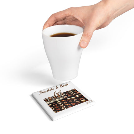Chocolate Is Brain Fuel Ceramic Coaster – Gift for Chocolate Lovers