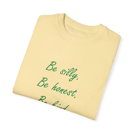 Be Silly, Be Honest, Be Kind Tee – Emerson Quote on Unisex Shirt