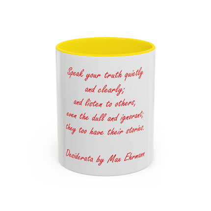 Coffee Mug — "Speak Your Truth Quietly and Clearly" Quote Accent Mug