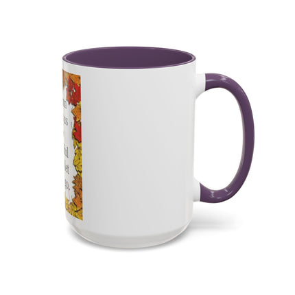 Autumn Shows Us How Beautiful It Is To Let Things Go - Fall Quote Coffee Mug (11/15 oz)