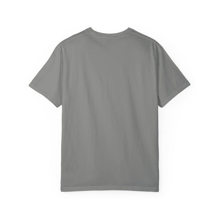 Inspirational Quote T-Shirt - Unisex Garment-Dyed Tee