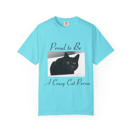 Proud to Be A Crazy Cat Person Unisex T-Shirt - Perfect for Cat Lovers