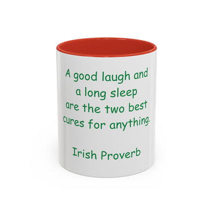 Irish Proverb Coffee Mug — "A good laugh and a long sleep" Accent Mug