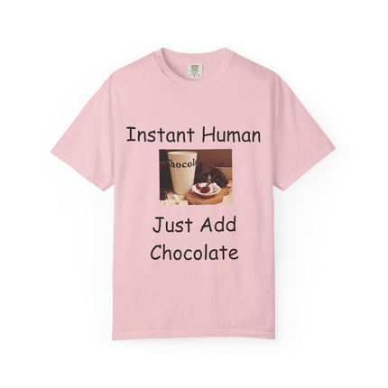 Unisex Chocolate Lover T-shirt - 'Instant Human, Just Add Chocolate'