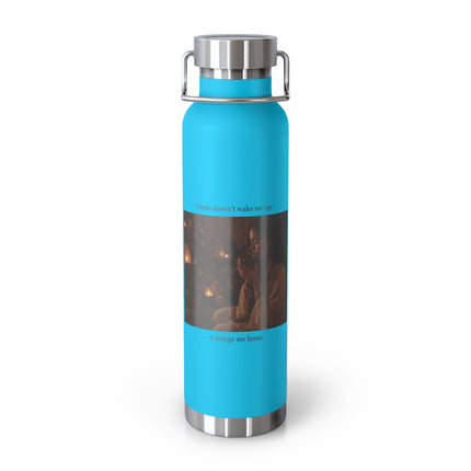 22oz Copper Vacuum Bottle — "Cacao doesn’t wake me up, it brings me home" Warm Rustic Coffee Thermos