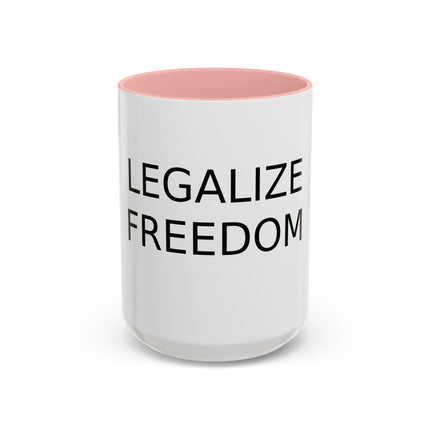 Legalize Freedom Mug – 15oz Accent Ceramic Cup for Bold Mornings