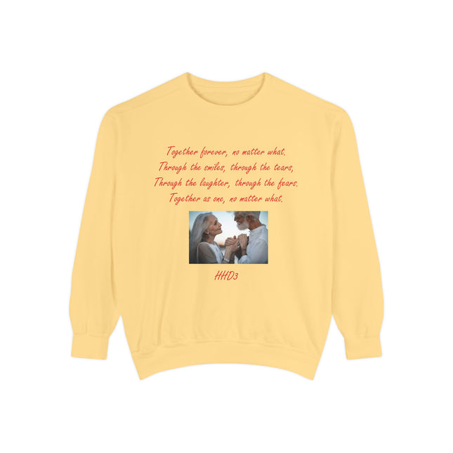 Romantic Sweatshirt – “Together Forever” Quote – Unisex Fit