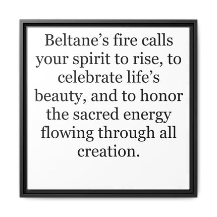 Beltane Fire Inspirational Framed Canvas Print
