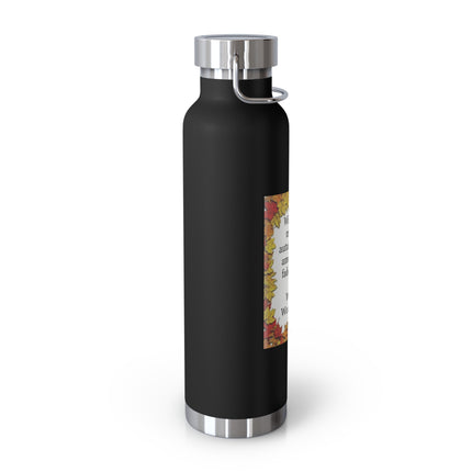 Autumn Leaves Quote Bottle — 22oz Copper Vacuum Insulated Bottle