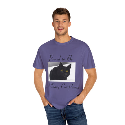 Proud to Be a Crazy Cat Person T-Shirt – Unisex Tee for Cat Lovers