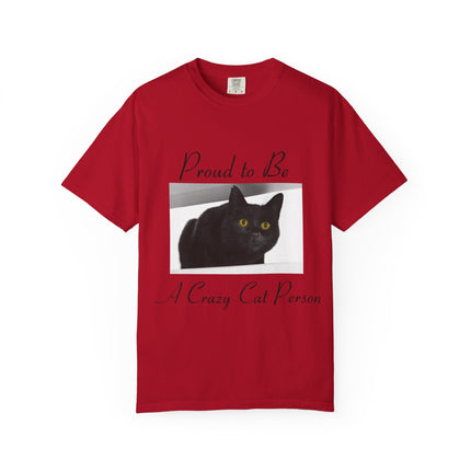 Proud to Be A Crazy Cat Person Unisex T-Shirt - Perfect for Cat Lovers