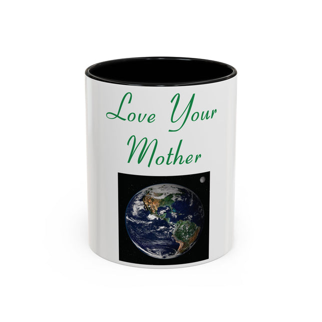 Love Your Mother Accent Mug – 11oz Ceramic Cup for Earth & Mom