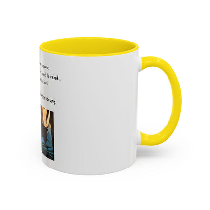 Book Lover Coffee Mug — "You Don’t Have to Burn Down the Library" Accent Mug