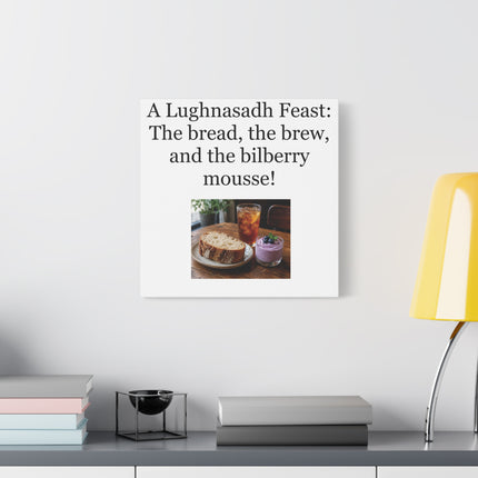 Lughnasadh Feast Canvas Print – “The bread, the brew, and the bilberry mousse!”