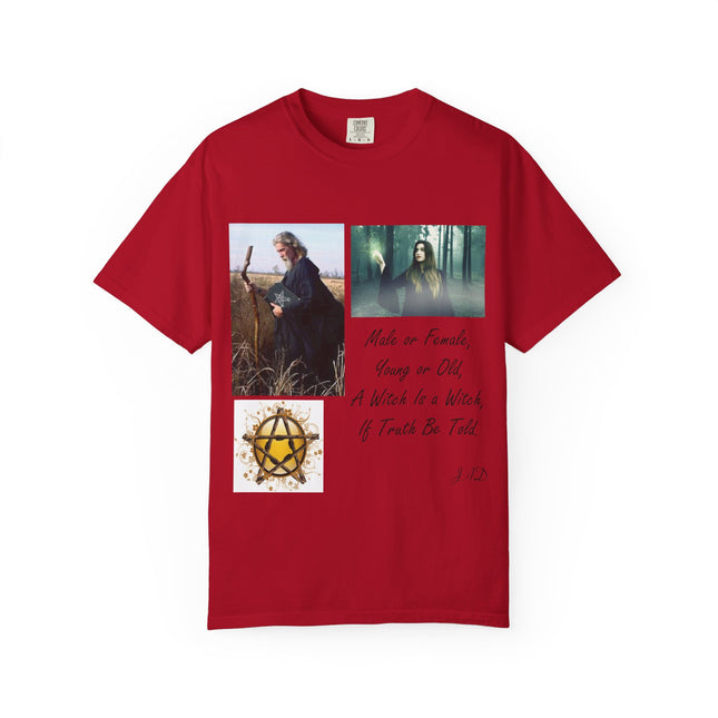 Unisex Garment-Dyed Witch T-Shirt - "A Witch Is A Witch" Design