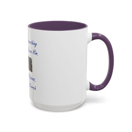 Saint Thomas Aquinas Quote Coffee Mug — "To love God is something greater than to know Him"