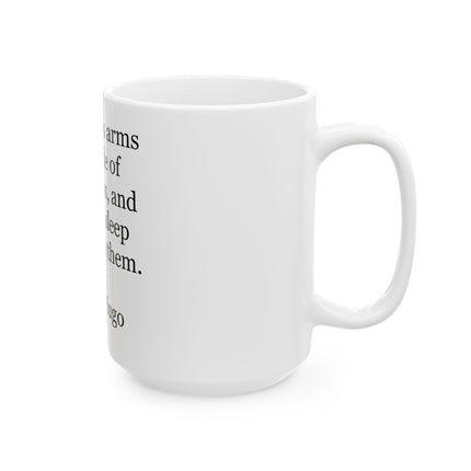 Ceramic Mug - "A mother's arms are made of tenderness" Victor Hugo Quote