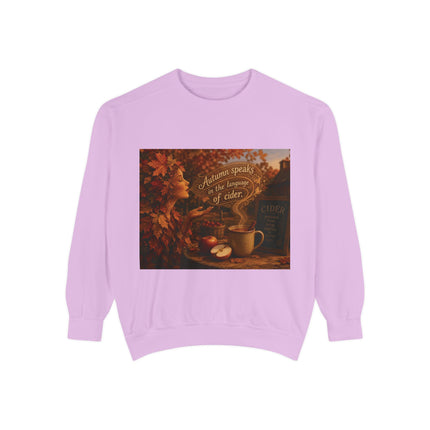 Autumn Speaks in the Language of Cider Sweatshirt